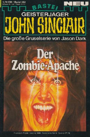 [John Sinclair 0362] • Der Zombie-Apache (2 of 3)